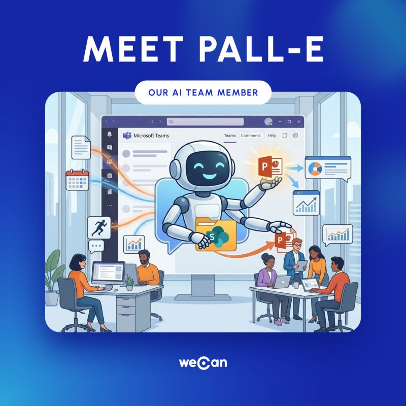 Meet Pall-E: WeCan Technology's AI team member